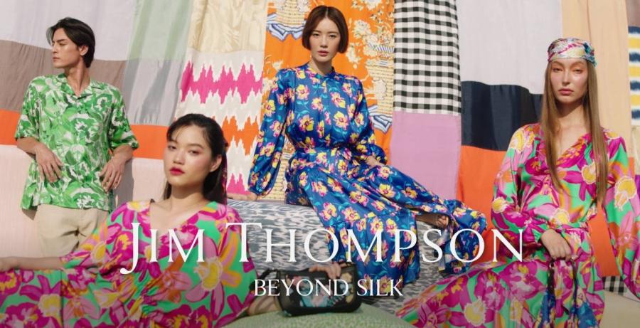 สลัดภาพจำแบรนด์ผ้าไหม! จิม ทอมป์สัน เปิดตัวแท็กไลน์  BEYOND SILK สร้างปรากฏการณ์แบรนด์ไอคอนิกไลฟ์สไตล์ระดับโลกที่มีดีมากกว่า  ผ้าไหม  พร้อมเป็นส่วนหนึ่งของทุกไลฟ์สไตล์ แฟชั่น ผ้าตกแต่งบ้าน เที่ยว กิน ดื่ม ครบทุกมิติ
