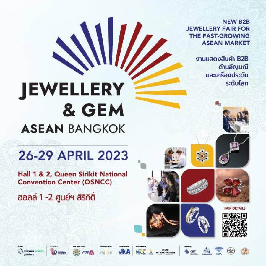 ศูนย์ฯ สิริกิติ์ ต้อนรับอิเวนต์โปรไฟล์ใหม่ไทย “Jewellery & Gem ASEAN Bangkok 2023” งานอัญมณีระดับโลก โชว์ศักยภาพธุรกิจ “อัญมณี-เครื่องประดับ” ไทย ศูนย์ฯ สิริกิติ์ ต้อนรับอิเวนต์โปรไฟล์ใหม่ไทย “Jewellery & Gem ASEAN Bangkok 2023” งานอัญมณีระดับโลก โชว์ศักยภาพธุรกิจ “อัญมณี-เครื่องประดับ” ไทย