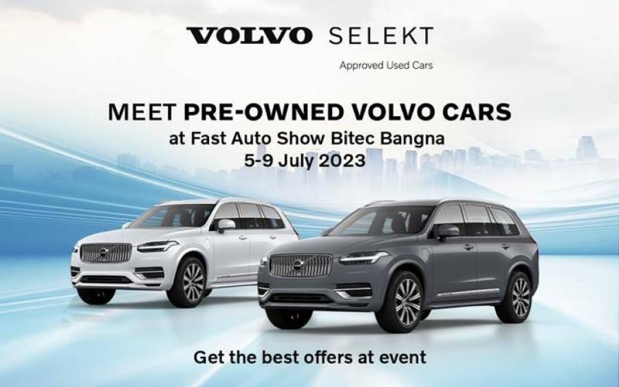 วอลโว่ร่วมงาน Fast Auto Show Thailand & EV Expo 2023 พร้อมนำเสนอ  รถผู้บริหารไมล์น้อย Volvo Selekt และรถพลังงานไฟฟ้า ณ ไบเทค บางนา