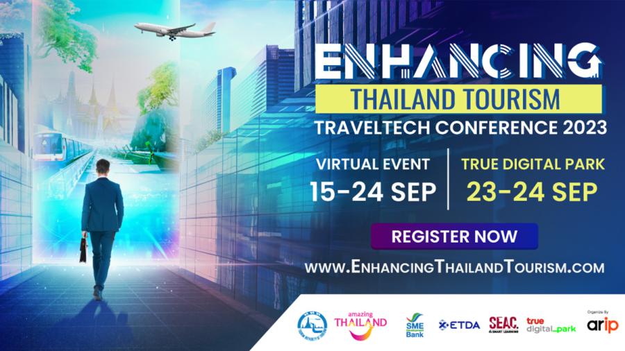 Enhancing Thailand Tourism 2023   งาน TravelTech Conference สุดยิ่งใหญ่