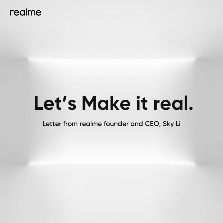 เปิดผนึกจดหมายจาก Sky Li ผู้ก่อตั้งและประธานเจ้าหน้าที่บริหาร realme “Let Make it real” เปิดผนึกจดหมายจาก Sky Li ผู้ก่อตั้งและประธานเจ้าหน้าที่บริหาร realme “Let Make it real”