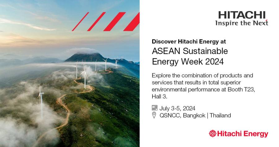 ค้นพบ Hitachi Energy ในงานสัปดาห์พลังงานที่ยั่งยืนของอาเซียนปี 2024