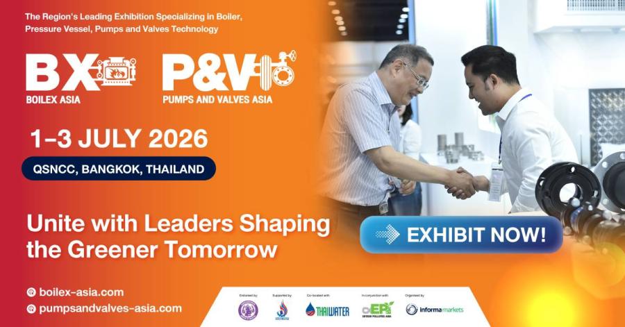  งาน Boilex Asia & Pumps and Valves Asia 2026 เตรียมเปิดเวทีโชว์เทคโนโลยีเพื่ออุตสาหกรรมสีเขียวอาเซียน